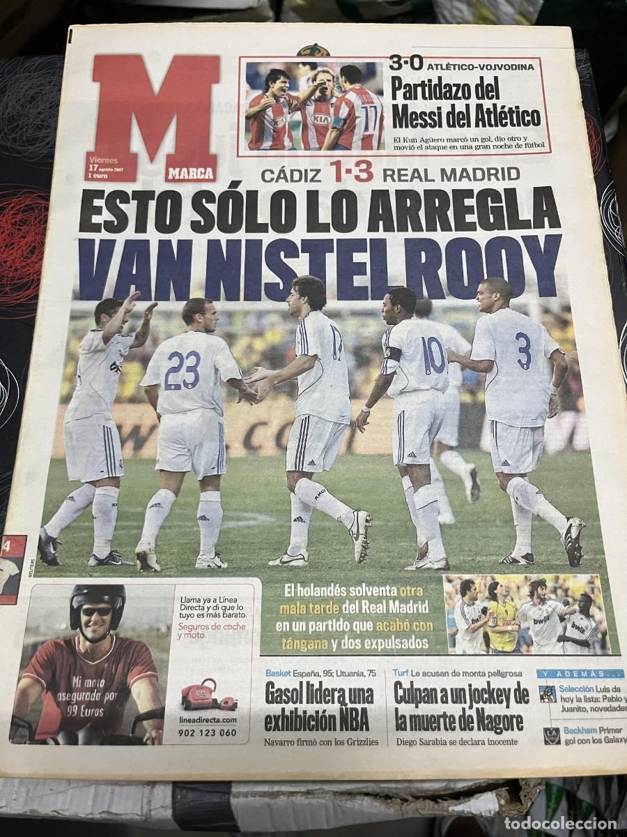 Coleccionismo deportivo: MARCA (17-8-2007) CADIZ 1-3 REAL MADRID VAN NISTELROOY ATLETICO 3-0 VOJVODINA GASOL MESSI