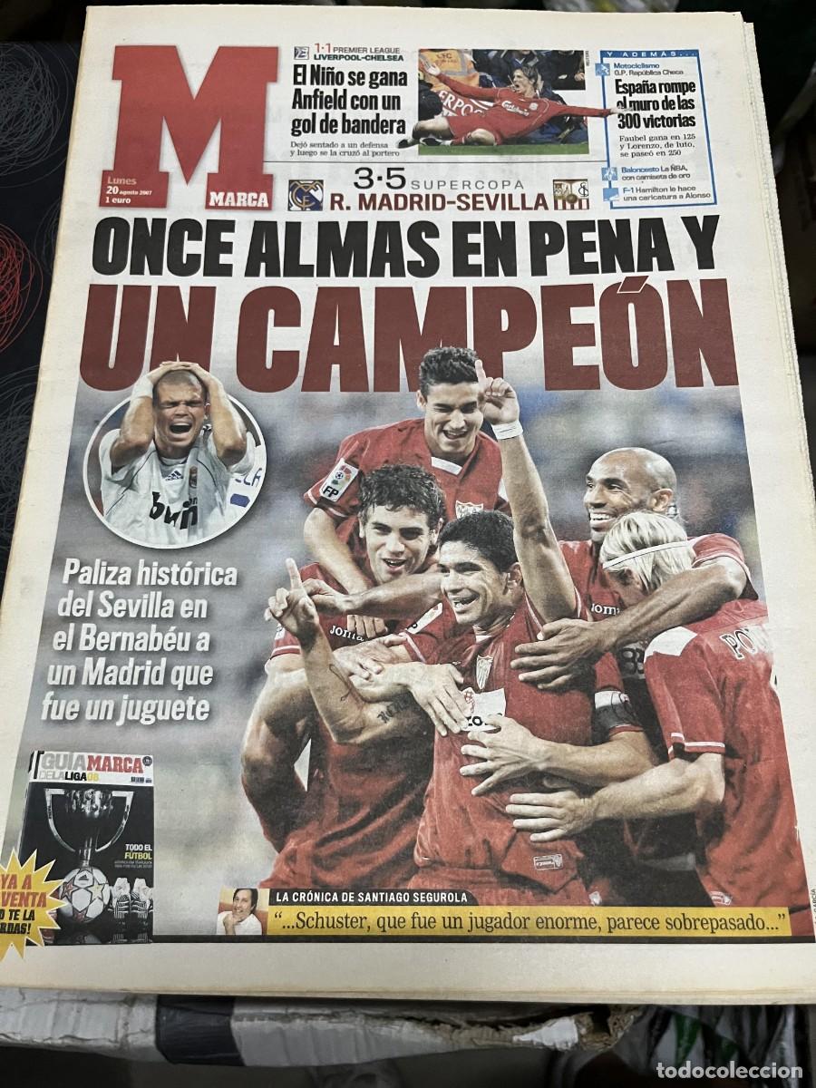 Coleccionismo deportivo: MARCA (20-8-2007) FINAL SUPERCOPA ESPA&Ntilde;A REAL MADRID 3-5 SEVILLA LIVERPOOL TORRES JEREMY WARINER