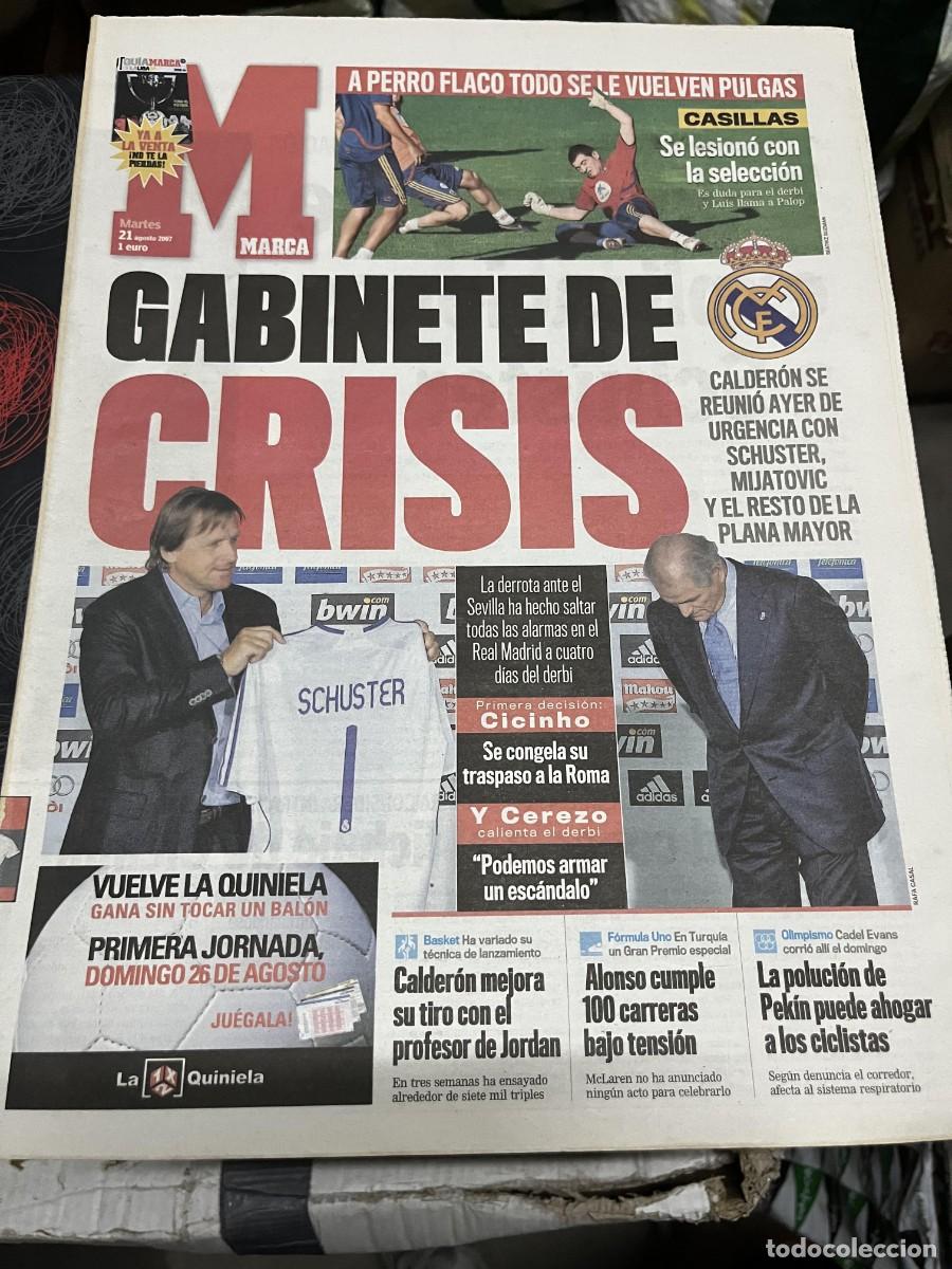 Coleccionismo deportivo: MARCA (21-8-2007) SCHUSTER CALDERON CASILLAS CRISIS REAL MADRID ZAMBROTTA ENRIQUE CEREZO