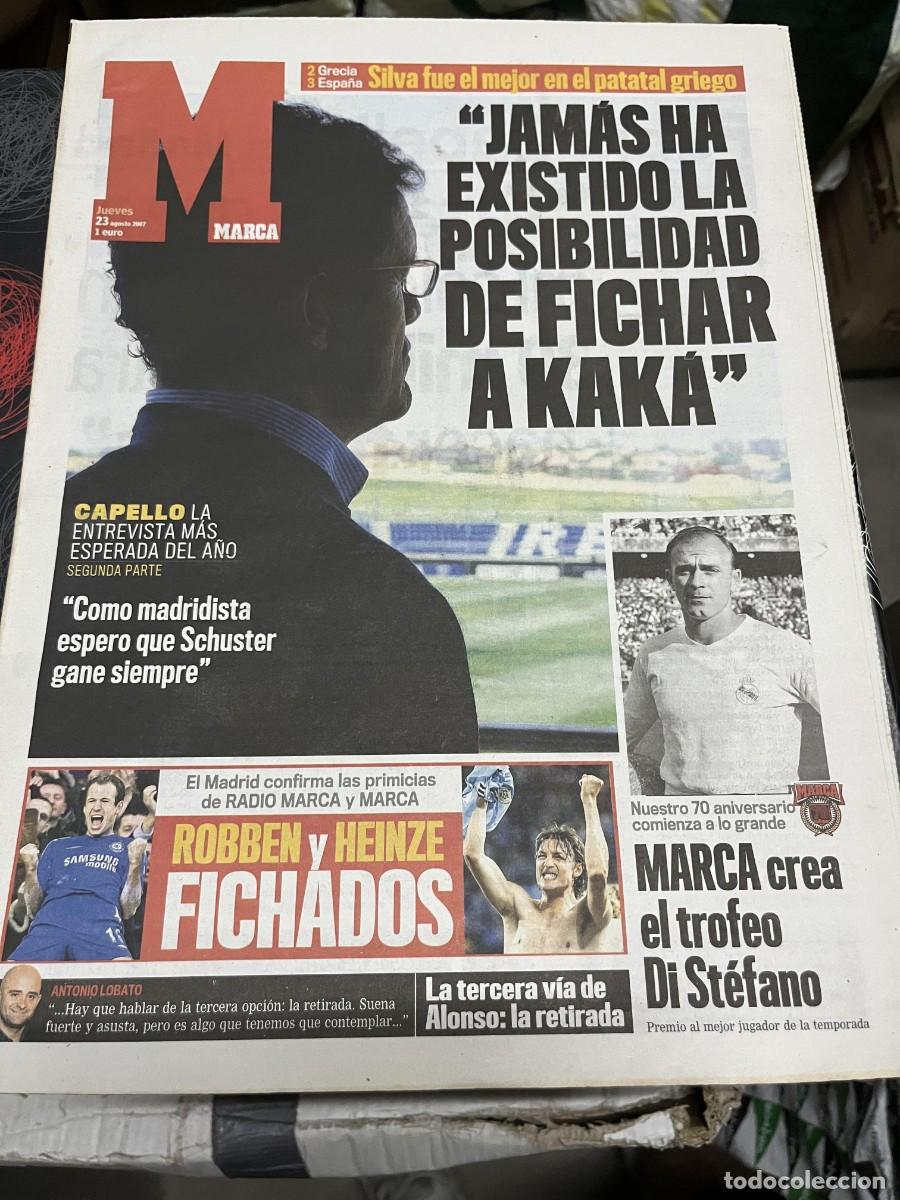 Coleccionismo deportivo: MARCA (23-8-2007) GRECIA 2-3 ESPA&Ntilde;A ENTREVISTA FABIO CAPELLO KAKA TROFEO DI STEFANO ROBBEN HEINZE