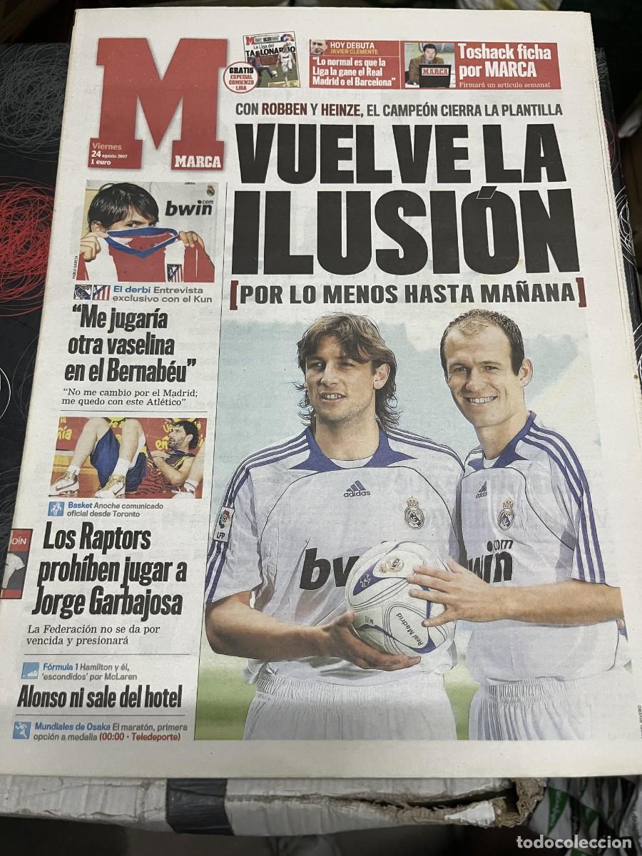 Coleccionismo deportivo: MARCA (24-8-2007) FICHAJE ROBBEN HEINZE REAL MADRID ENTREVISTA KUN AGUERO GARBAJOSA RAPTORS ALONSO
