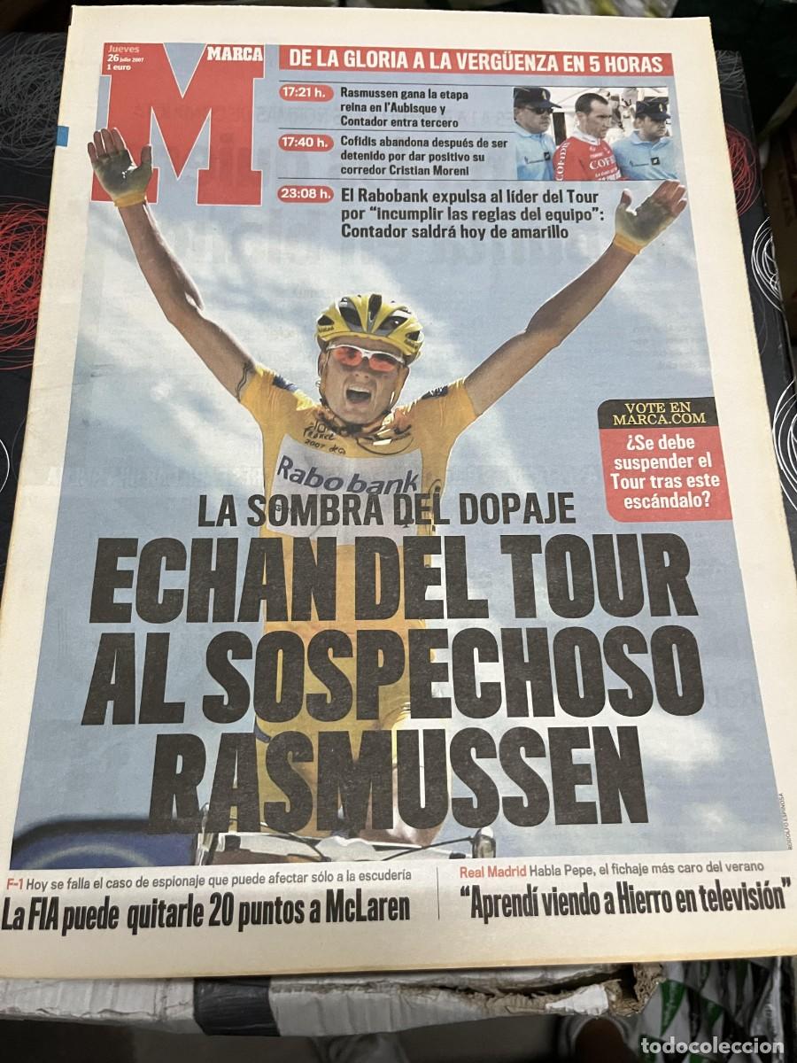 Coleccionismo deportivo: MARCA (26-7-2007) DOPING TOUR FRANCIA EXPULSION RASMUSSEN SCHUSTER REAL MADRID