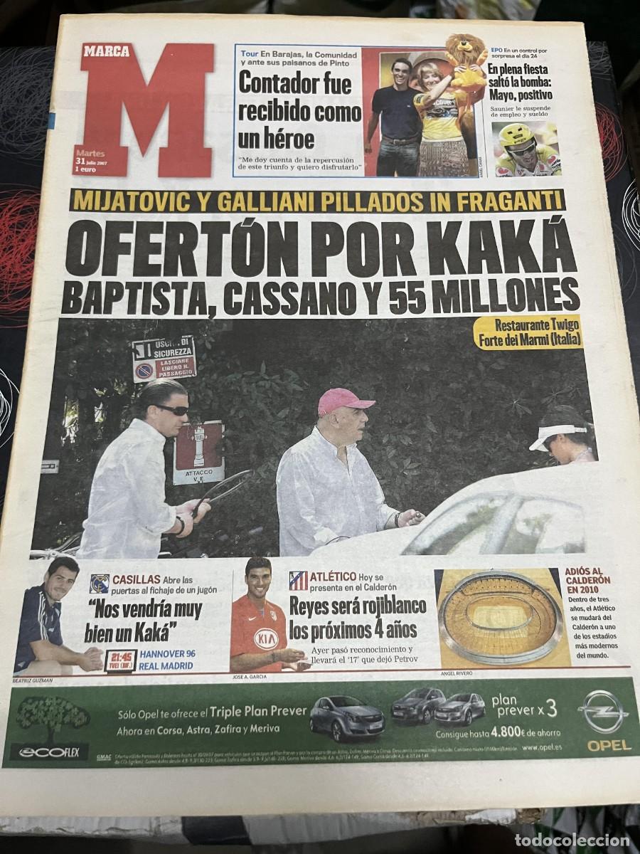 Coleccionismo deportivo: MARCA (31-7-2007) FICHAJE REAL MADRID KAKA ALBERTO CONTADOR TOUR PRESENTACION NUEVO ESTADIO ATLETICO