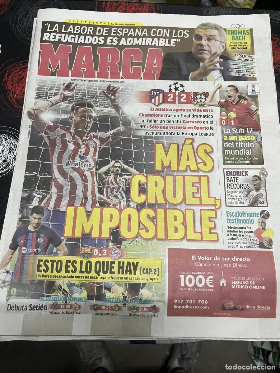 Coleccionismo deportivo: MARCA (27-10-2022)ATLETICO MADRID 2-2 LEVERKUSEN ENTREVISTA THOMAS BACH ENDRICK BARCELONA 0-3 BAYERN