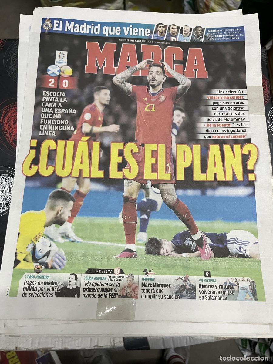Coleccionismo deportivo: MARCA (29-3-2023) ESCOCIA 2-0 ESPA&Ntilde;A SELECCION ESPA&Ntilde;OLA JOSELU CASO NEGREIRA ELISA AGUILAR