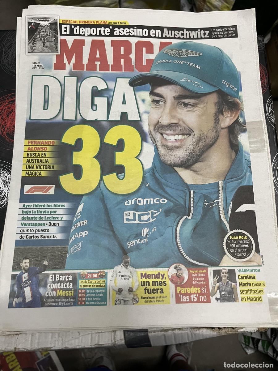 Coleccionismo deportivo: MARCA (1-4-2023) FERNANDO ALONSO FORMULA 1 HOY ELCHE BARCELONA MENDY PAREDES CAROLINA MARIN