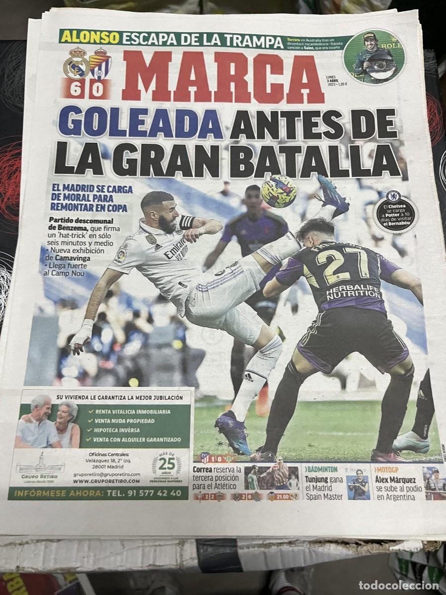 Coleccionismo deportivo: MARCA (3-4-2023) REAL MADRID 6-0 VALLADOLID JORNADA LIGA FERNANDO ALONSO ATLETICO 1-0 BETIS