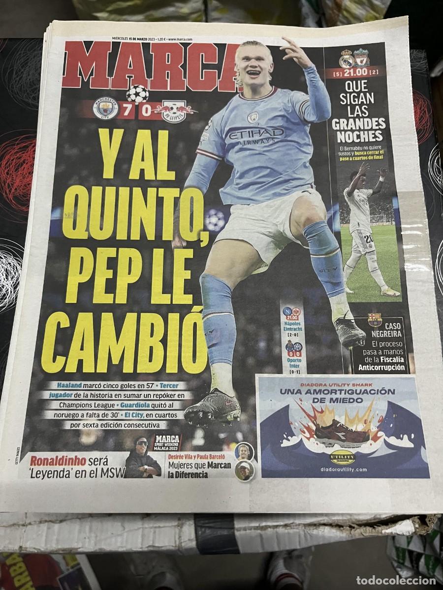 Coleccionismo deportivo: MARCA (15-3-2023) CHAMPIONS MANCHESTER CITY 7-0 RB LEIPZIG REAL MADRID LIVERPOOL HAALAND