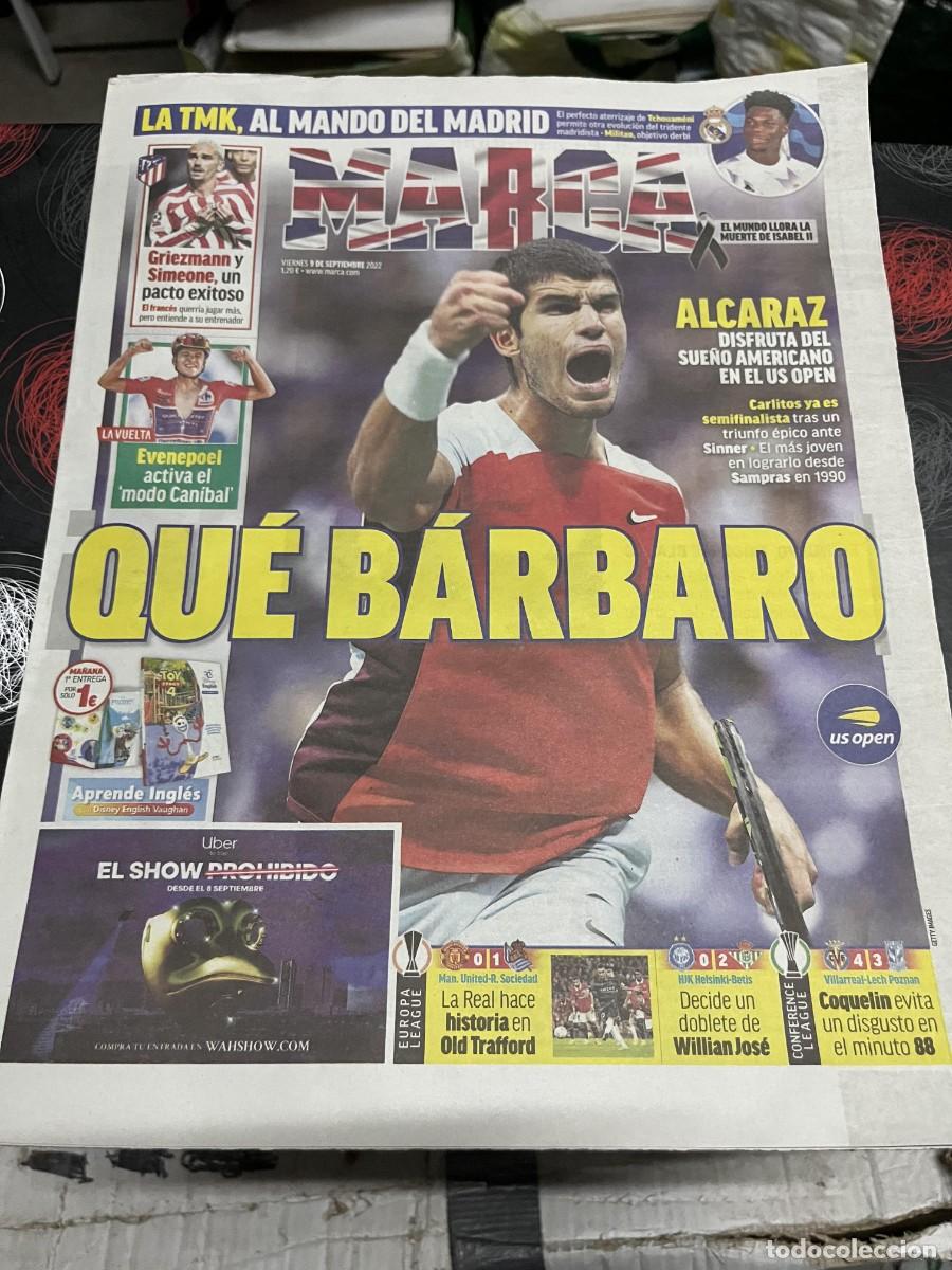 Coleccionismo deportivo: MARCA (9-9-2022) CARLOS ALCARAZ US OPEN TENIS GRIEZMANN SIMEONE EVENEPOL UNITED 0-1 R.SOCIEDAD