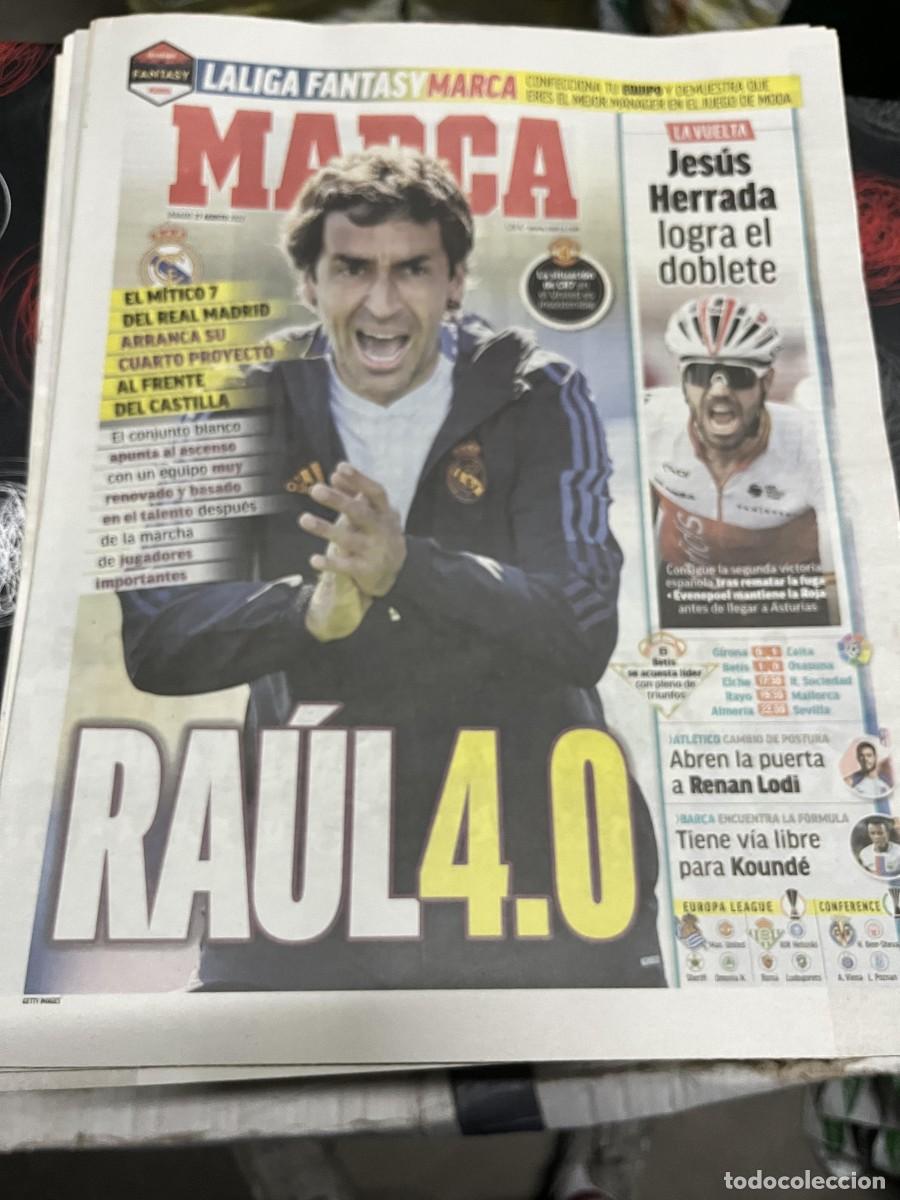 Coleccionismo deportivo: MARCA (27-8-2022) ENTRENADOR CASTILLA RAUL GONZALEZ BLANCO REAL MADRID JESUS HERRADA