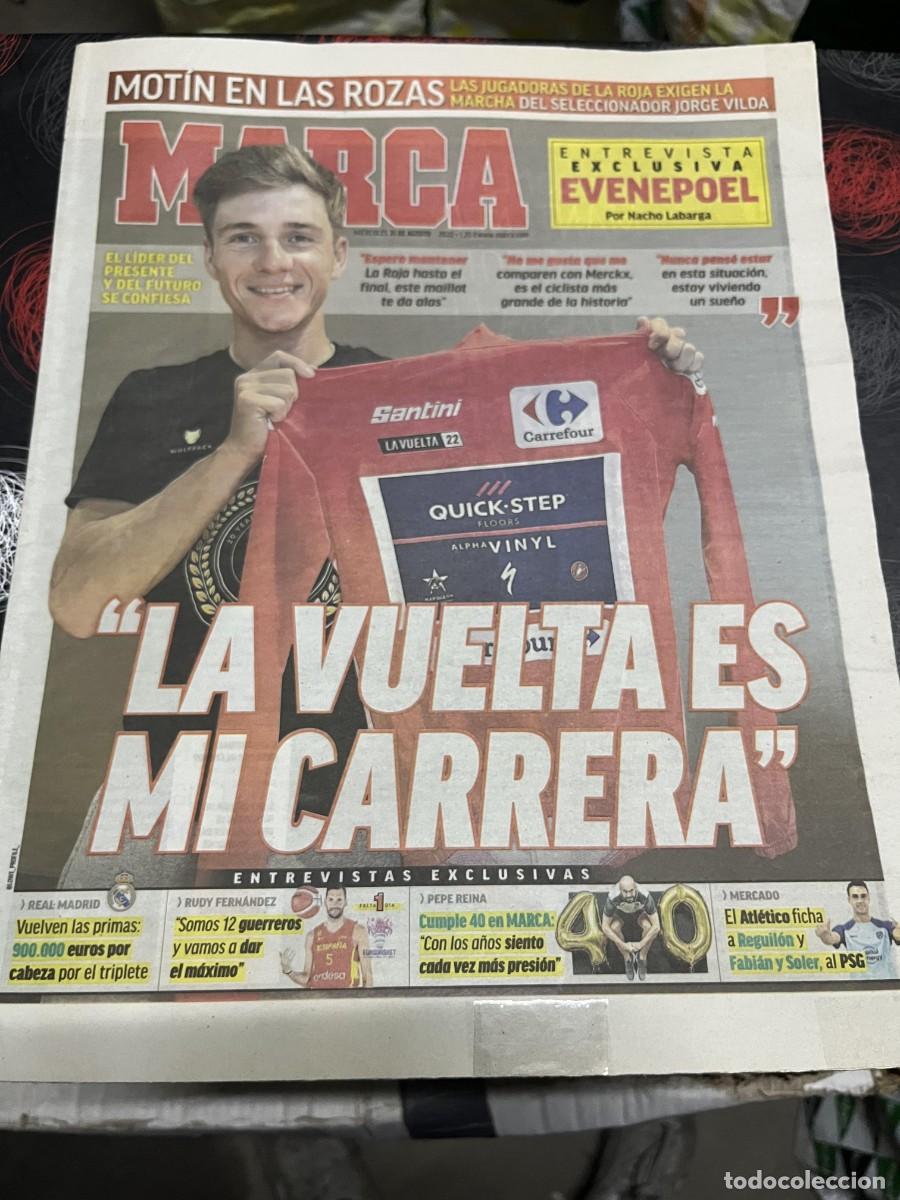Coleccionismo deportivo: MARCA (31-8-2022) ENTREVISTA EVENEPOEL LIDER VUELTA ESPA&Ntilde;A CICLISMO RUDY FERNANDEZ PEPE REINA