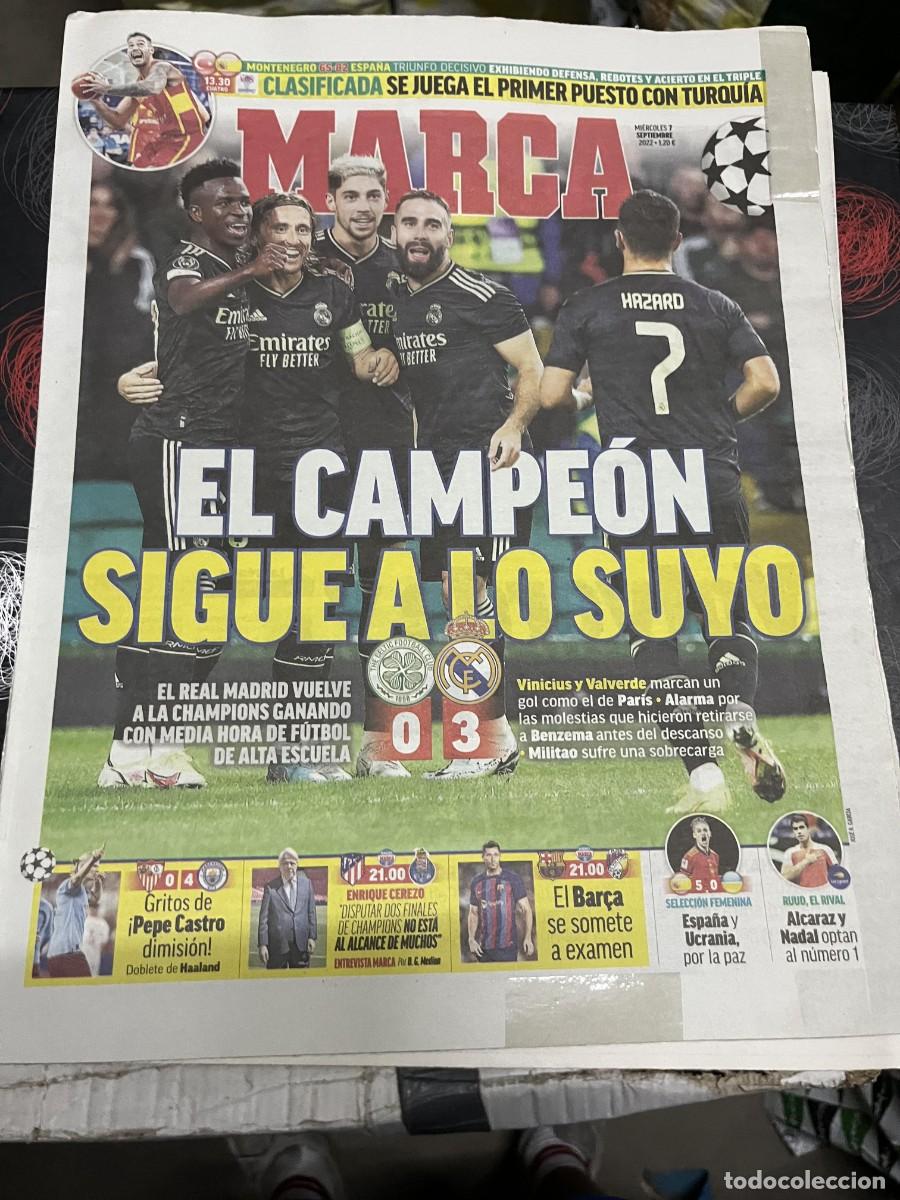 Coleccionismo deportivo: MARCA (7-9-2022) CHAMPIONS CELTIC GLASGOW 0-3 REAL MADRID SEVILLA 0-4 MANCHESTER CITY