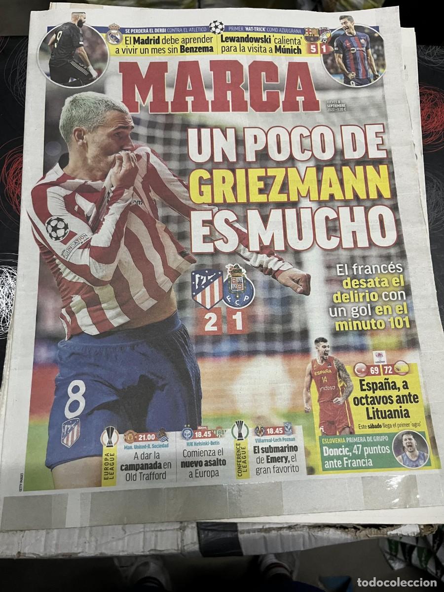 Coleccionismo deportivo: MARCA (8-9-2022) CHAMPIONS ATLETICO MADRID 2-1 OPORTO GRIEZMANN BARCELONA 5-1 VIKTORIA PLZEN