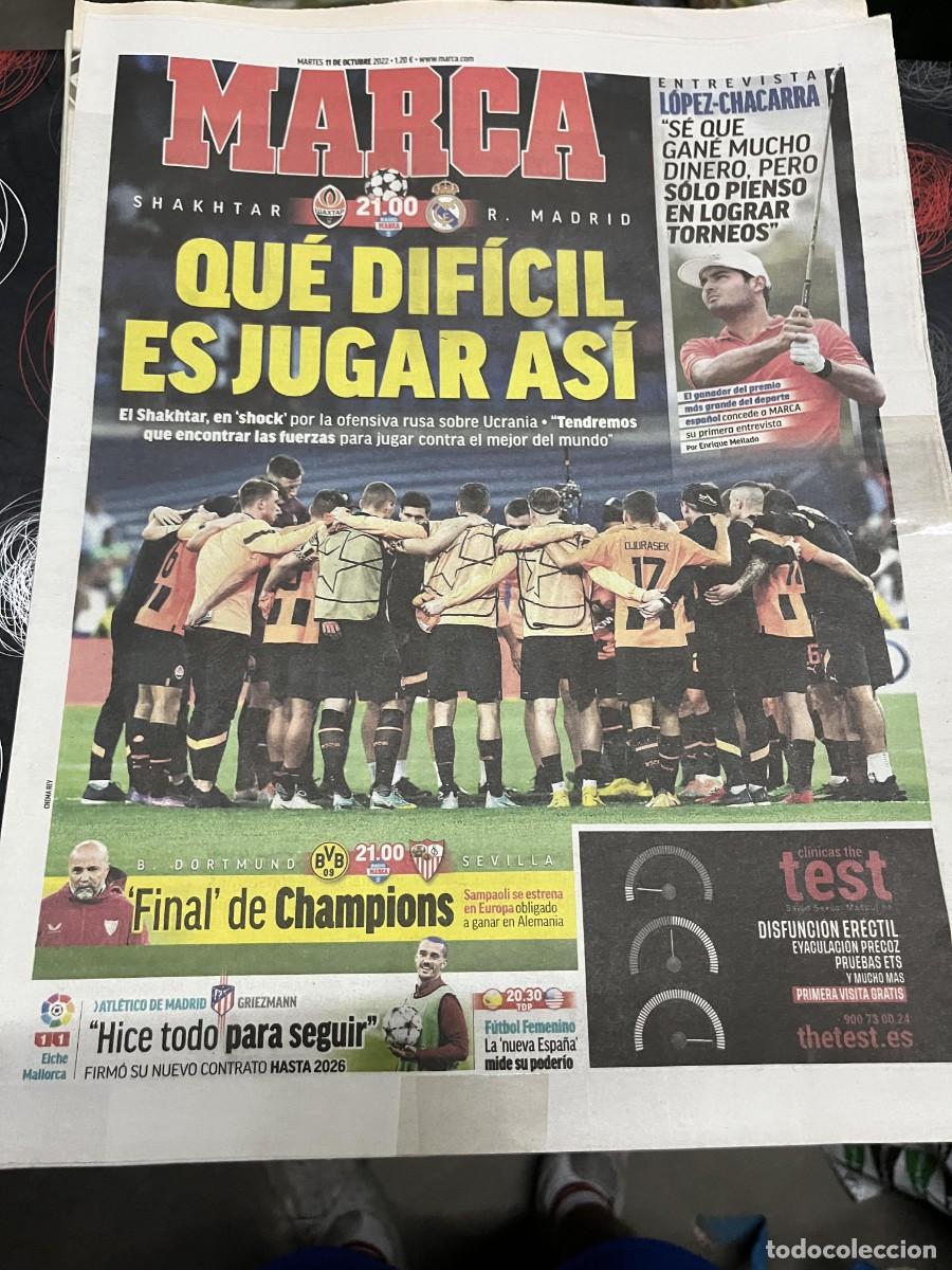 Coleccionismo deportivo: MARCA (11-10-2022) HOY CHAMPIONS SHAKHTAR DONETSK REAL MADRID ENTREVISTA LOPEZ CHACARRA