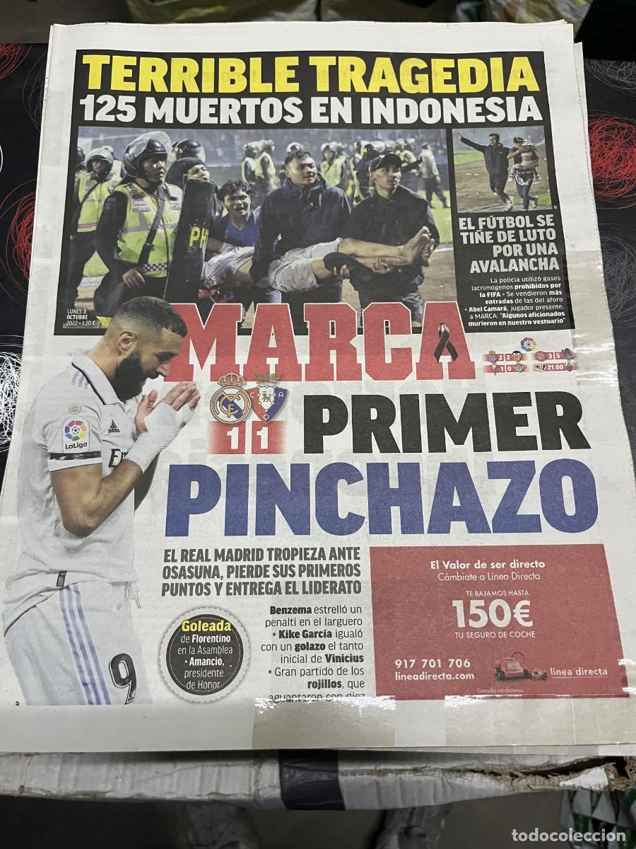 Coleccionismo deportivo: MARCA (3-10-2022) REAL MADRID 1-1 OSASUNA BENZEMA 125 MUERTOS INDONESIA TRAGEDIA FUTBOL