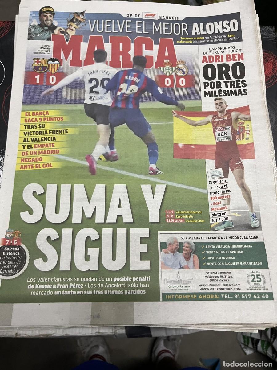 Coleccionismo deportivo: MARCA (6-3-2023) FERNANDO ALONSO BARCELONA 1-0 VALENCIA BETIS 0-0 REAL MADRID ORO ADRI BEN