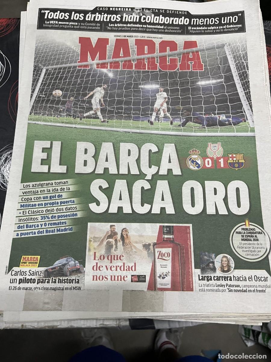 Coleccionismo deportivo: MARCA (3-3-2023) CASO NEGREIRA COPA REAL MADRID 0-1 BARCELONA CARLOS SAINZ RALLY LESLEY PATERSON