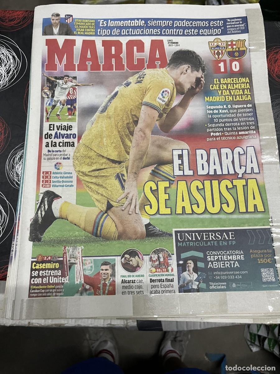Coleccionismo deportivo: MARCA (27-2-2023) ALMERIA 1-0 BARCELONA COMUNICADO GIL MARIN ATLETICO MADRID DERBI REAL MADRID