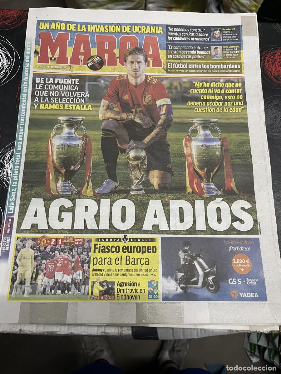 Coleccionismo deportivo: MARCA (24-2-2023) DE LA FUENTE DESPEDIDA SERGIO RAMOS SELECCION ESPA&Ntilde;OLA ESPA&Ntilde;A INVASION UCRANIA