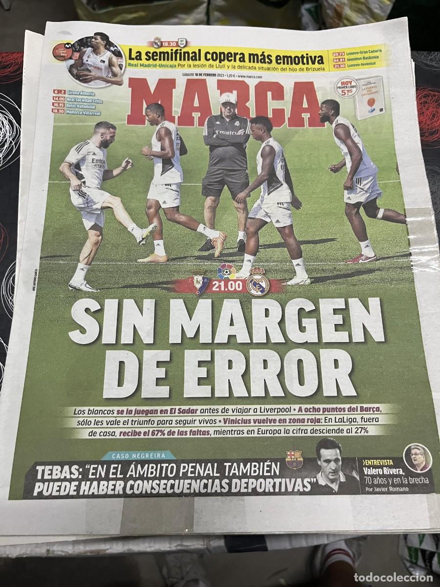 Coleccionismo deportivo: MARCA (18-2-2023) HOY OSASUNA REAL MADRID COPA BALONCESTO REAL MADRID UNICAJA TEBAS VALERO RIVERA