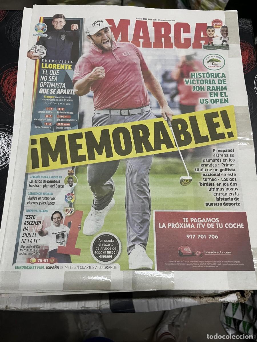Coleccionismo deportivo: MARCA (22-6-2021) EURO EUROCOPA JON RAHM CAMPEON US OPEN ENTREVISTA MARCOS LLORENTE DEMBELE
