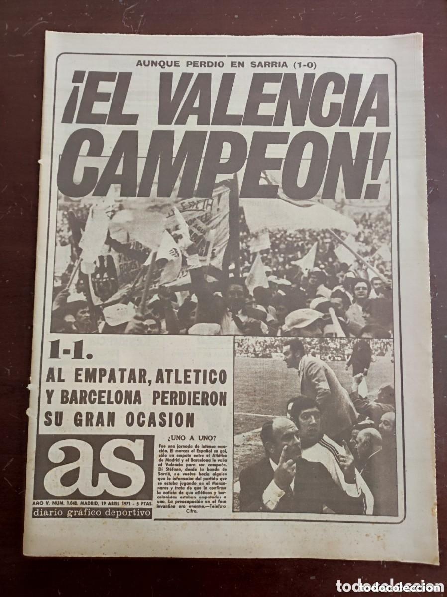 Coleccionismo deportivo: Diario periodico AS Valencia campeon de la liga 1971 - Aliron Valencia C. F.