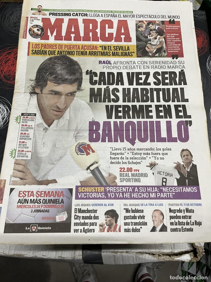 Coleccionismo deportivo: MARCA (24-9-2008) RAUL ANTONIO PUERTA SEVILLA SCHUSTER REAL MADRID GIJON PRESSING CATCH ROSENDO