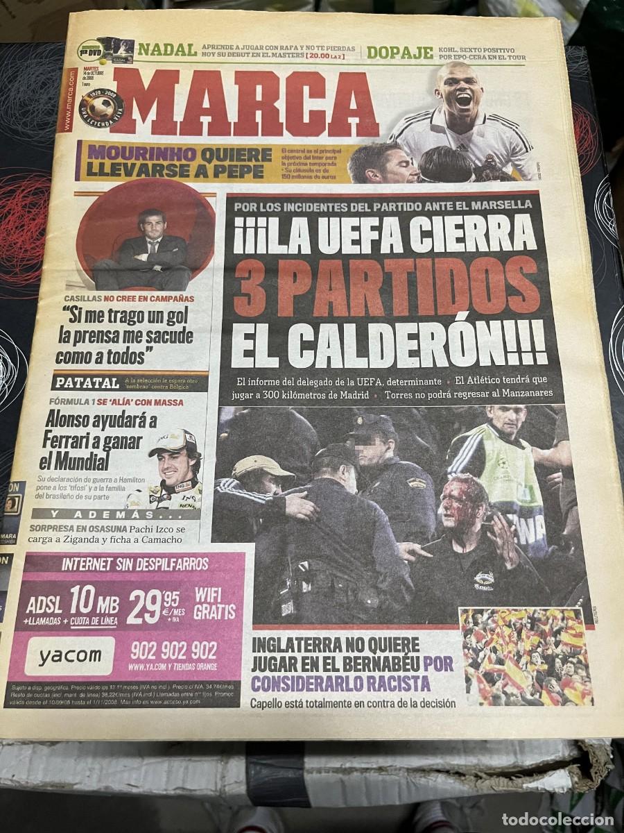 Coleccionismo deportivo: MARCA (14-10-2008) MOURINHO PEPE CIERRE VICENTE CALDERON UEFA ATLETICO MADRID MARSEILLE FERRARI