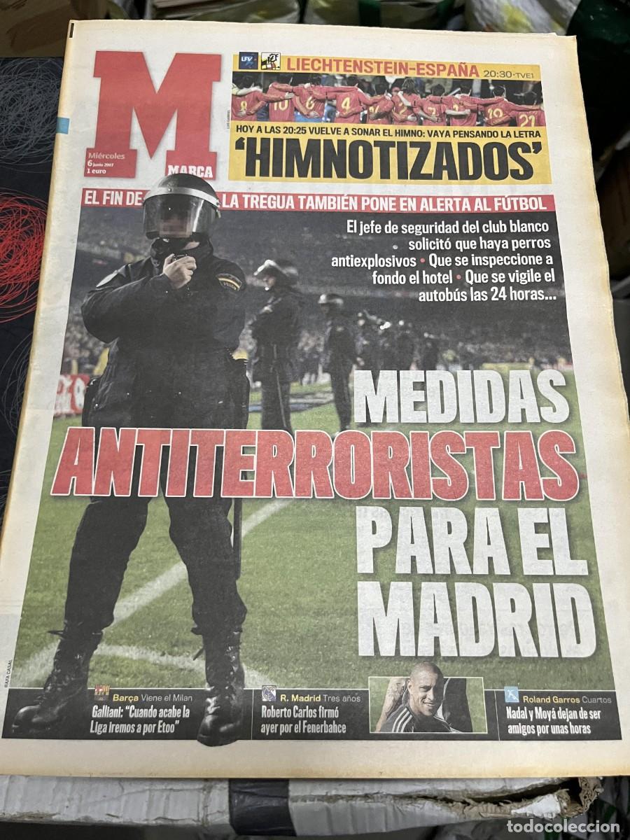 Coleccionismo deportivo: MARCA (6-6-2007) HOY LIECHTENSTEIN ESPA&Ntilde;A MEDIDAS GALLIANI MILAN ETOO MEDIDAS ANTITERRORISTAS