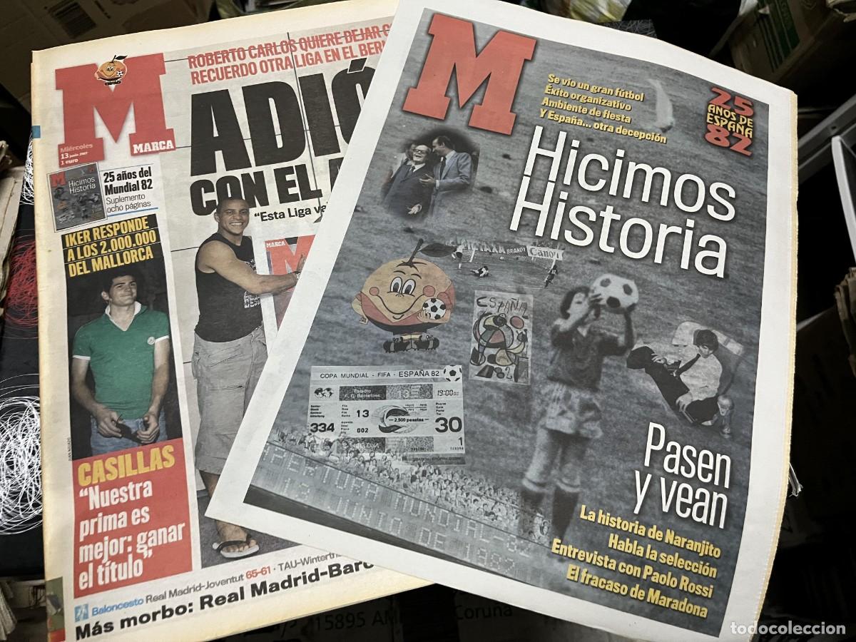 Coleccionismo deportivo: MARCA(13-6-2007)DESPEDIDA ROBERTO CARLOS REAL MADRID MALLORCA PRIMA 25 A&Ntilde;OS MUNDIAL ESPA&Ntilde;A NARANJITO