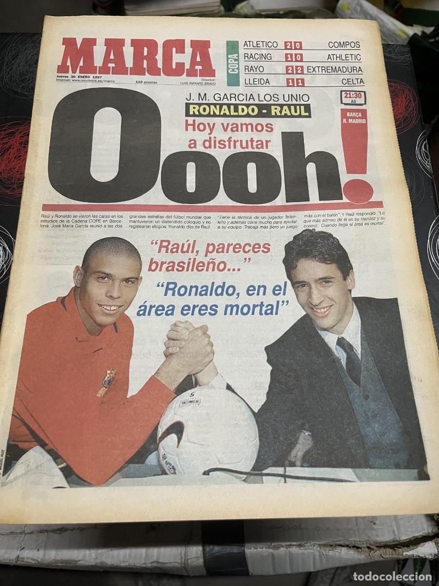 Sports collectibles: MARCA (30-1-1997) RONALDO NAZARIO RAUL GONZALEZ REAL MADRID BARCELONA LORENZO SANZ NU&Ntilde;EZ CARLOS MOYA