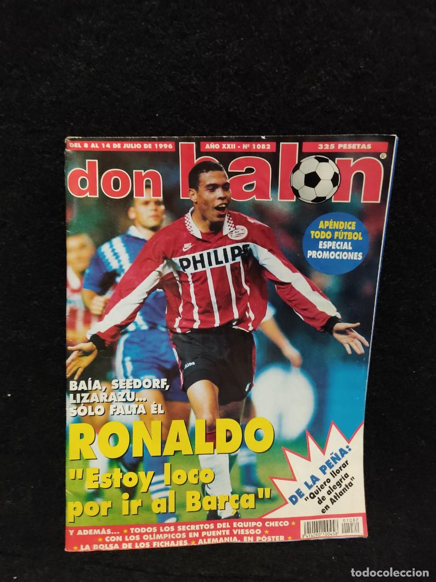 Sports collectibles: DON BALON N&ordm; 1082 - RONALDO, DE LA PE&Ntilde;A - INCLUYE POSTER - 1996