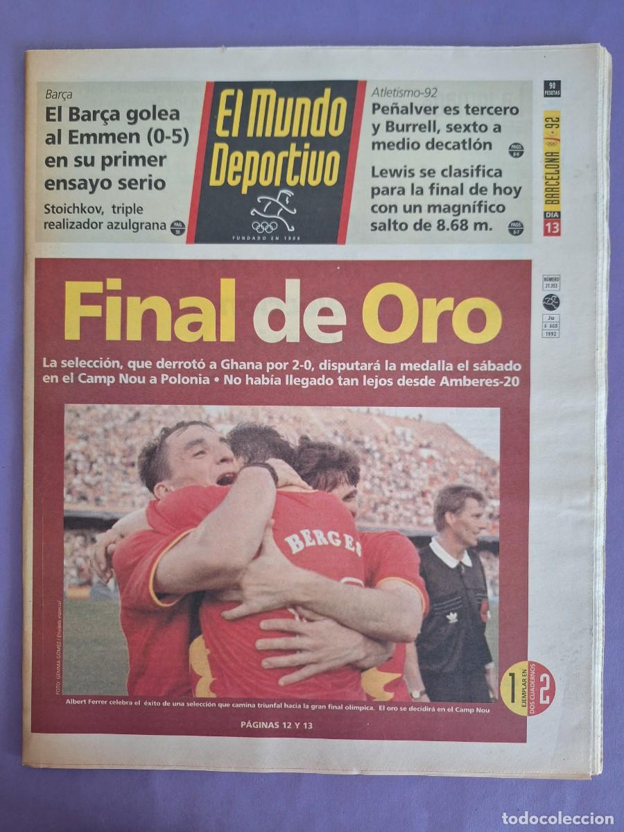 Coleccionismo deportivo: MUNDO DEPORTIVO N&ordm; 21.953 OLIMPIADAS 1992 BARCELONA FUTBOL FINAL DE ORO PRETEMPORADA BAR&Ccedil;A
