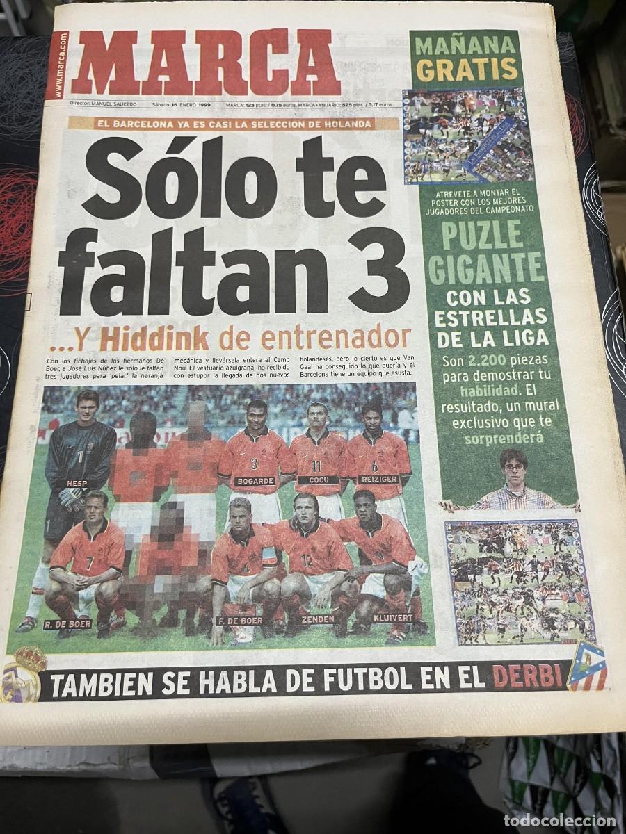Coleccionismo deportivo: MARCA (16-1-1999) BARCELONA HOLANDA DERBI REAL MADRID ATLETICO LORENZO SANZ MICHAEL JORDAN TYSON