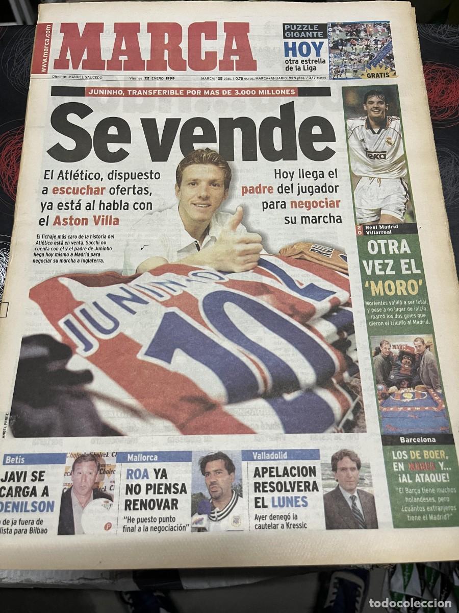 Coleccionismo deportivo: MARCA (22-1-1999) JUNINHO ATLETICO MORIENTES REAL MADRID 2-0 VILLARREAL CELTA ROA SCHUMACHER