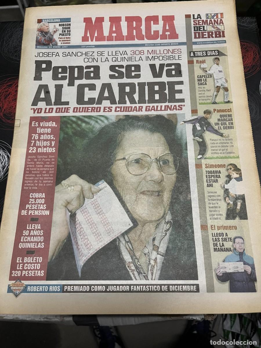 Coleccionismo deportivo: MARCA (15-1-1997) ROBSON JOSEFA SANCHEZ QUINIELA PANUCCI REAL MADRID BARCELONA BETIS ROBERTO RIOS