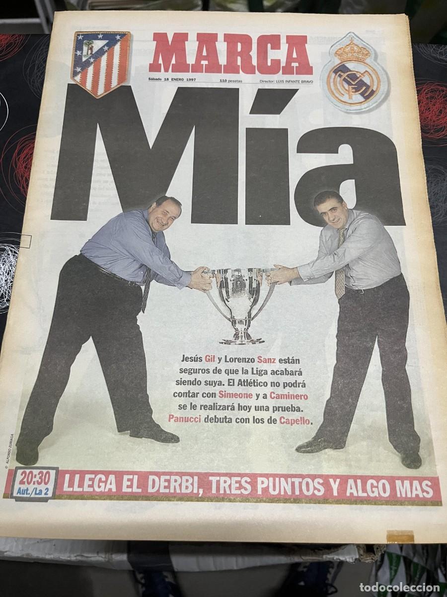 Coleccionismo deportivo: MARCA(18-1-1997)DERBI ATLETICO REAL MADRID JESUS GIL LORENZO SANZ SIMEONE PANUCCI FUTRE CARLOS SAINZ