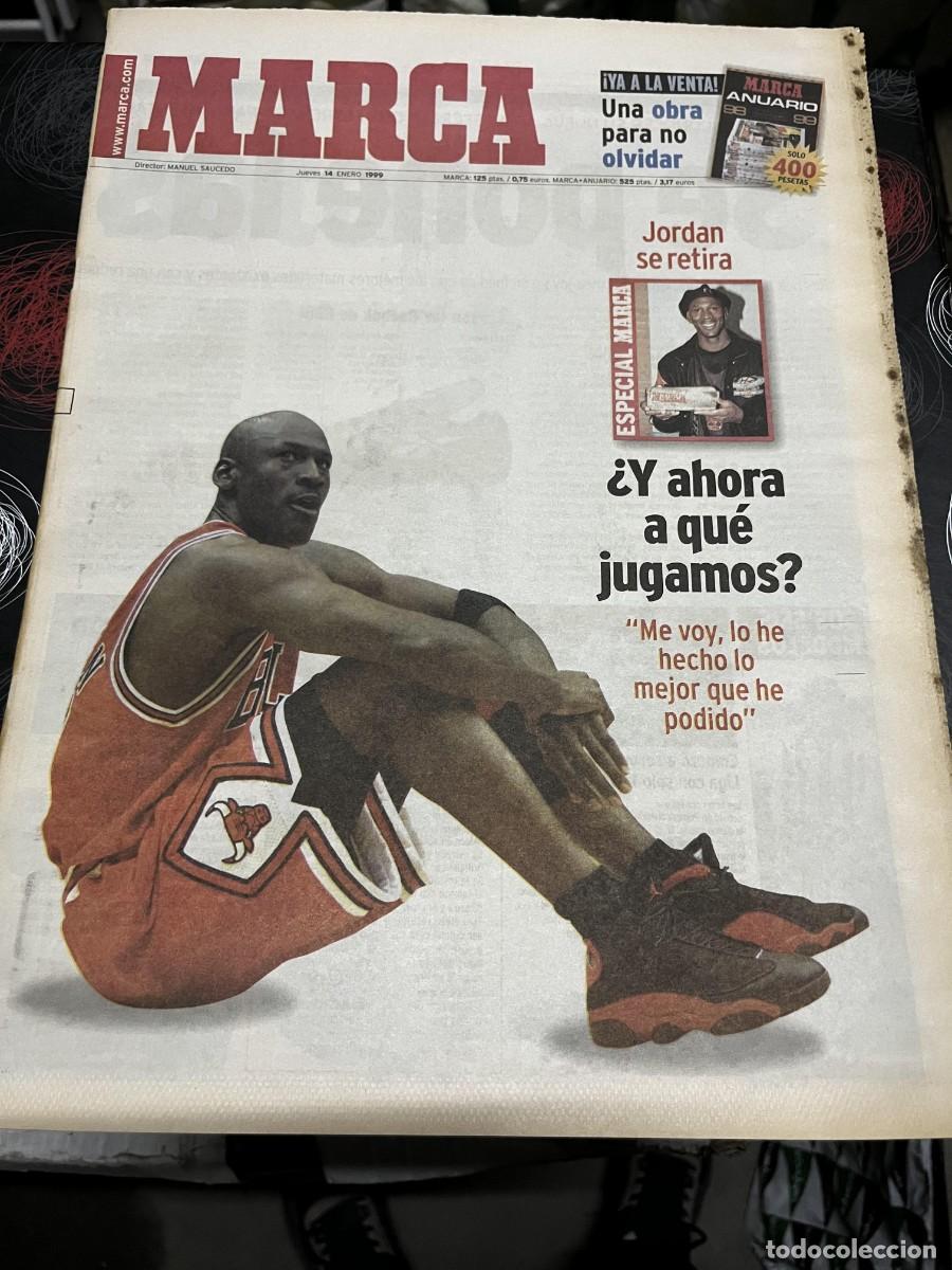 Coleccionismo deportivo: MARCA (14-1-1999) DESPEDIDA BALONCESTO MICHAEL JORDAN RAUL GONZALEZ BOTAS FUTBOL JESUS GIL