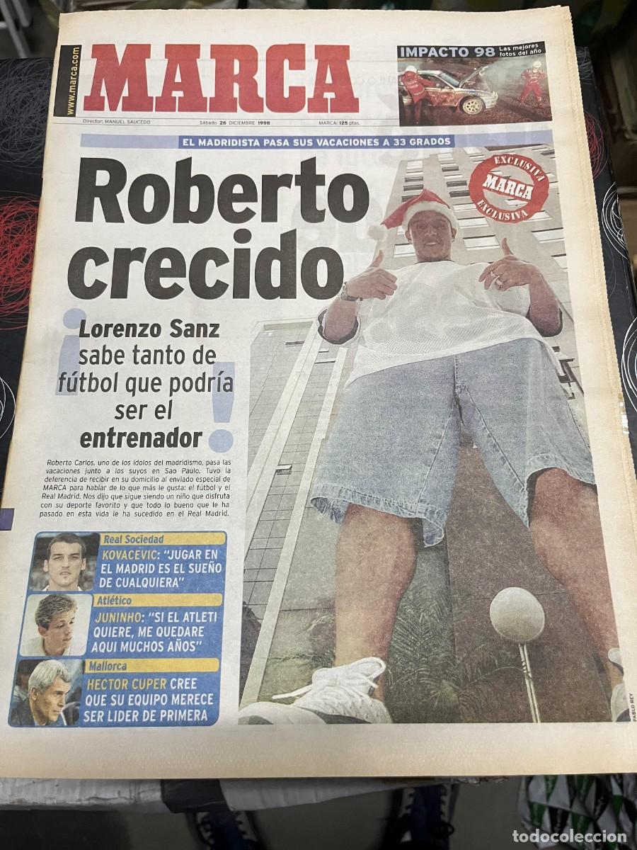 Coleccionismo deportivo: MARCA (26-12-1998) ROBERTO CARLOS REAL MADRID KOVACEVIC JUNINHO HECTOR CUPER JARNI