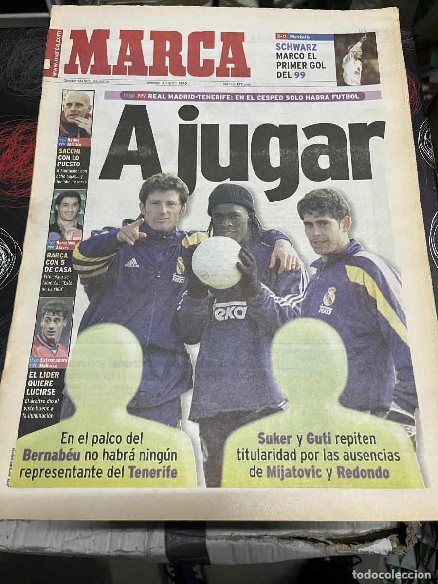 Coleccionismo deportivo: MARCA (3-1-1999) HOY REAL MADRID TENERIFE VALENCIA 2-0 REAL SOCIEDAD JORNADA LIGA LUIS FERNANDEZ