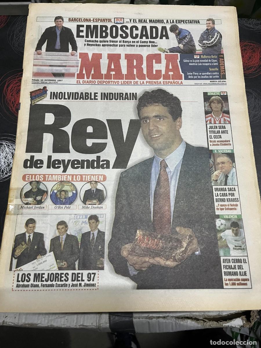 Coleccionismo deportivo: MARCA (13-12-1997) MIGUEL INDURAIN HOY BARCELONA ESPANYOL MALLORCA BETIS REAL MADRID MIJATOVIC