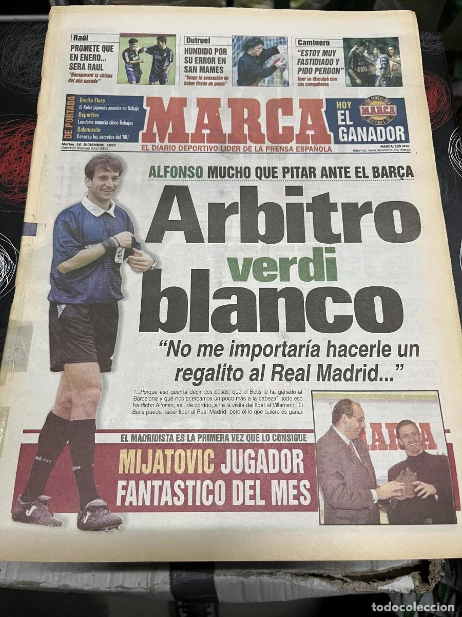 Coleccionismo deportivo: MARCA (16-12-1997) ALFONSO PEREZ BETIS BARCELONA GUARDIOLA RAUL GONZALEZ REAL MADRID MIJATOVIC