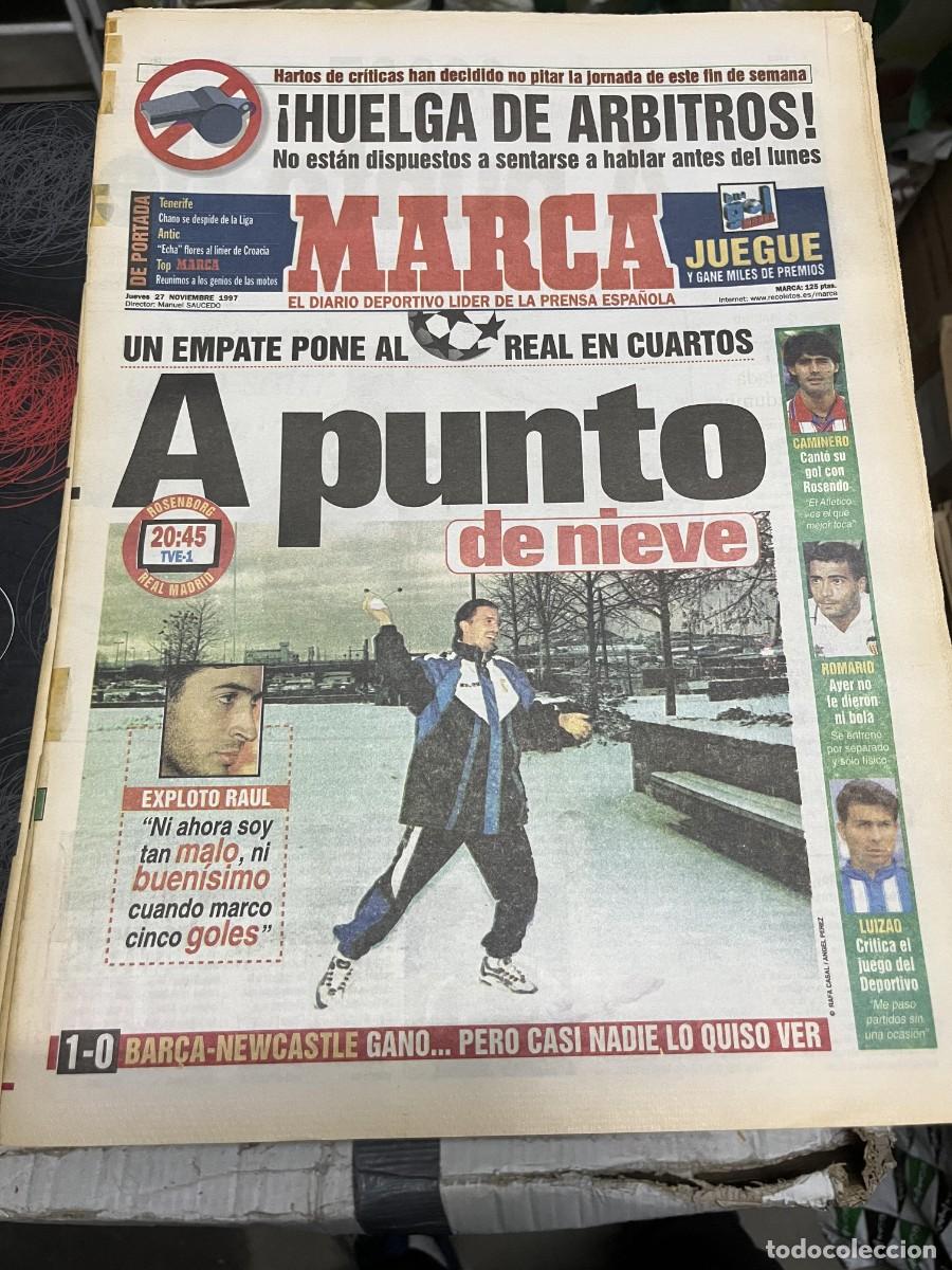Coleccionismo deportivo: MARCA (27-11-1997)HOY ROSENBORG REAL MADRID HUELGA ARBITROS CASILLAS BARCELONA 1-0 NEWCASTLE ROSENDO