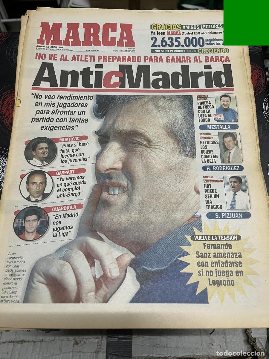 Coleccionismo deportivo: MARCA (12-4-1997) ANTIC FERNANDO SANZ MIJATOVIC GASPART GUARDIOLA ATLETICO MADRID ALEX CRIVILLE
