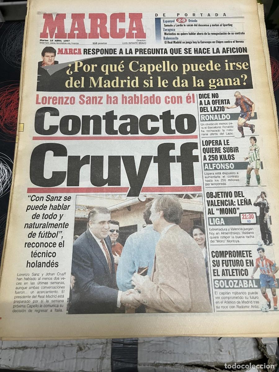 Coleccionismo deportivo: MARCA (15-4-1997) LORENZO SANZ CRUYFF CAPELLO RONALDO NAZARIO REAL MADRID MASH VERONA FINAL