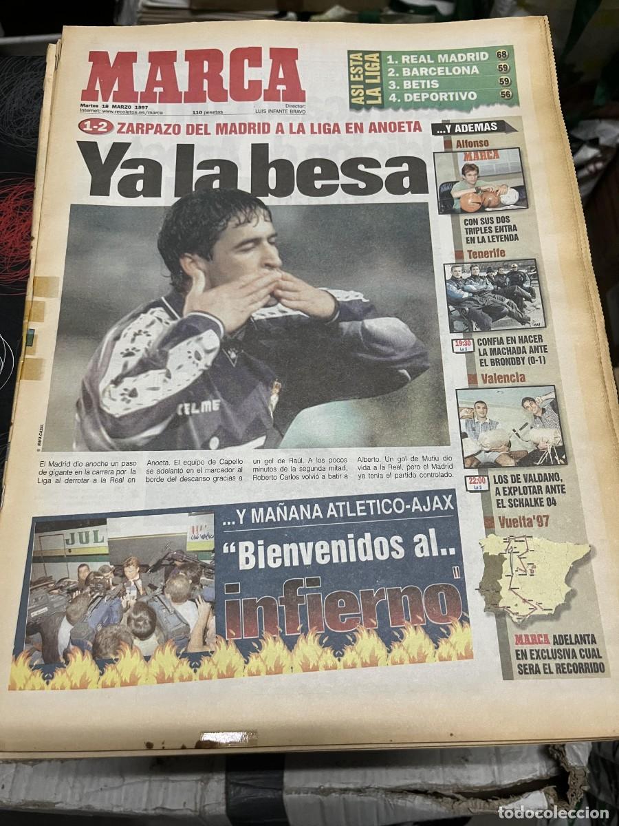 Coleccionismo deportivo: MARCA (18-3-1997) RAUL GONZALEZ REAL SOCIEDAD 1-2 REAL MADRID ALFONSO PEREZ BETIS