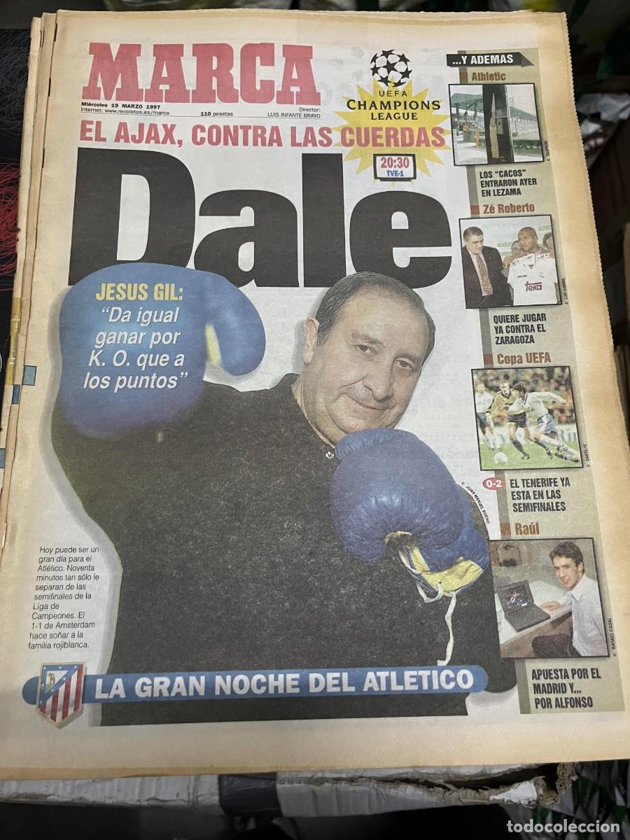 Coleccionismo deportivo: MARCA (19-3-1997) JESUS GIL HOY CHAMAPIONS ATLETICO MADRID AJAX AMSTERDAM BALONCESTO JOAN CREUS