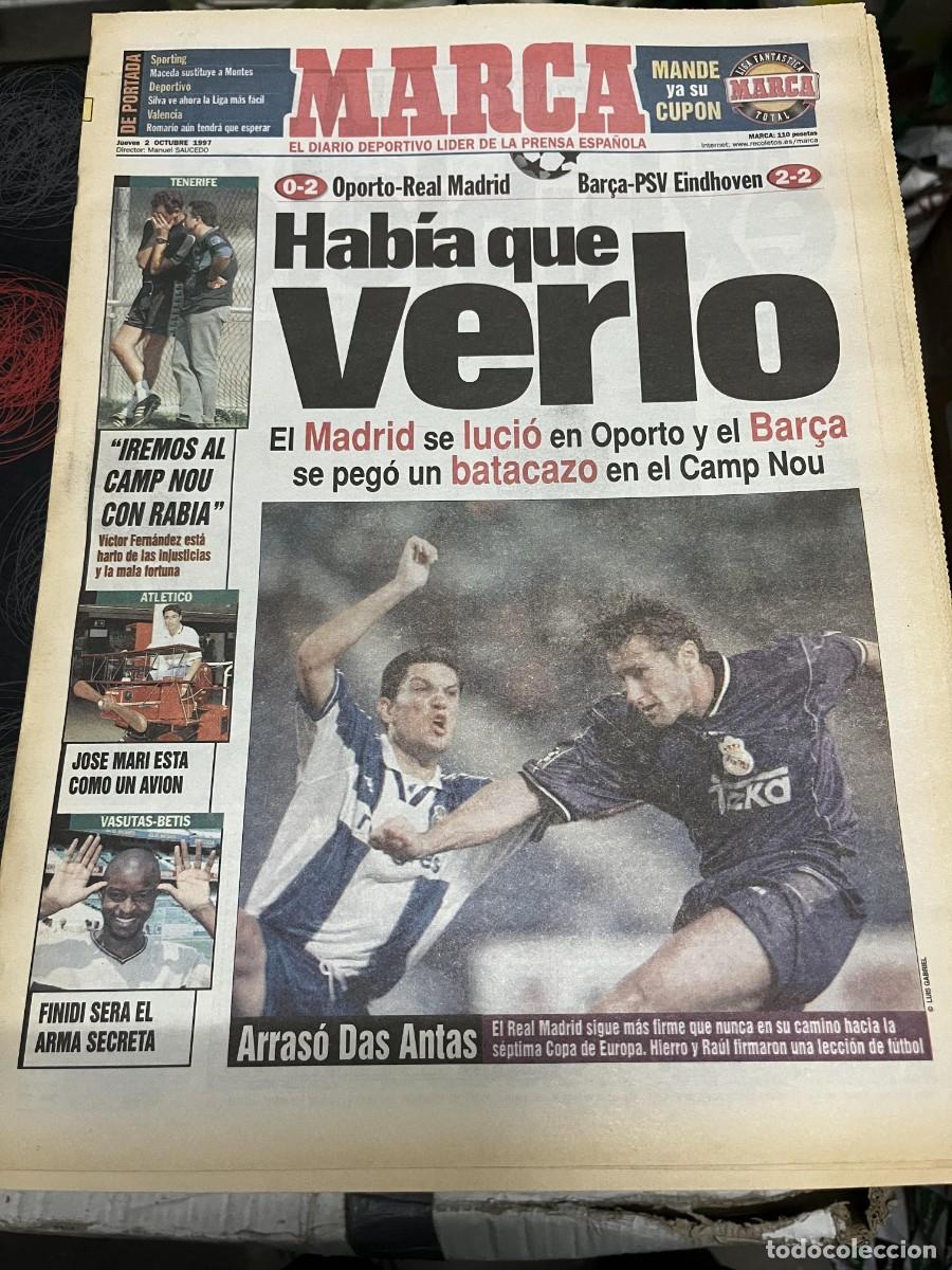 Coleccionismo deportivo: MARCA (2-10-1997) OPORTO 0-2 REAL MADRID PSV EINDHOVEN 2-2 BARCELONA JOSE MARI ATLETICO URDANGARIN