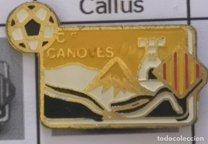 Sports collectibles: PIN FUTBOL - BARCELONA - C&Agrave;NOVES I SAMAL&Uacute;S - CF CANOVES