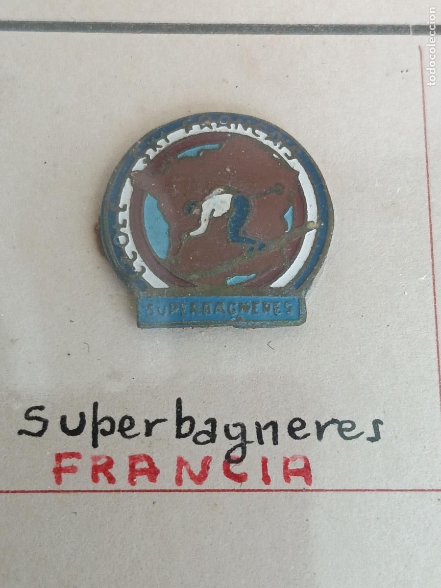 Coleccionismo deportivo: Antiguo pin estaci&oacute;n esqu&iacute; puerto de monta&ntilde;a superbagneres Francia insignia original a&ntilde;os 1940/1960